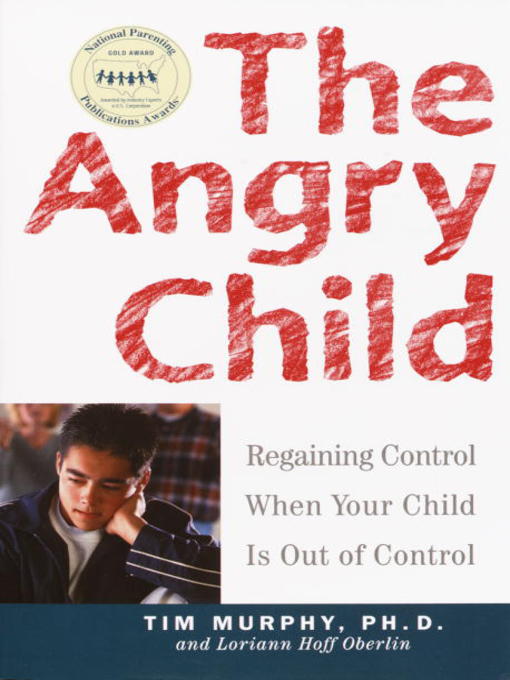 Title details for The Angry Child by Dr. Timothy Murphy - Available